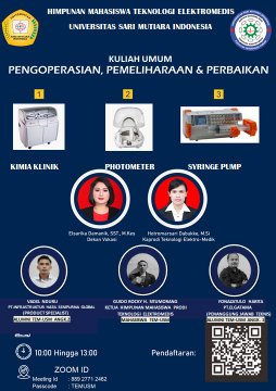 KULIAH UMUM : PENGOPERASIAN, PEMELIHARAAN DAN PERBAIKAN ALAT KIMIA KLINIK, PHOTOMETER DAN SYRINGE PUMP